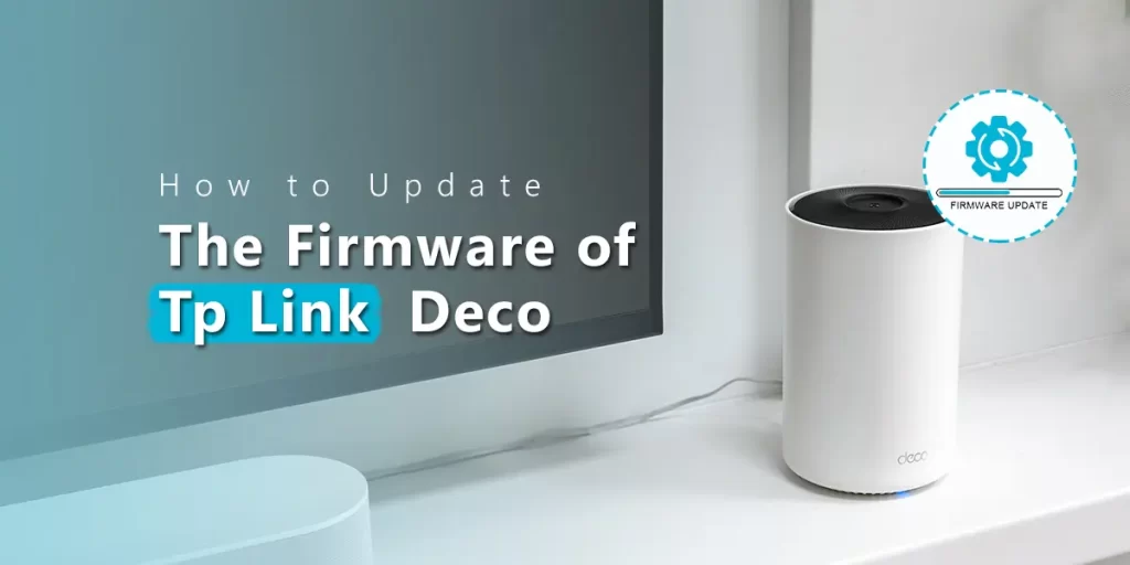 Tp link Deco Firmware Update